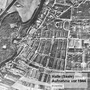 Historischer Bildflug vor 1944, Halle (Saale) © LVermGeo